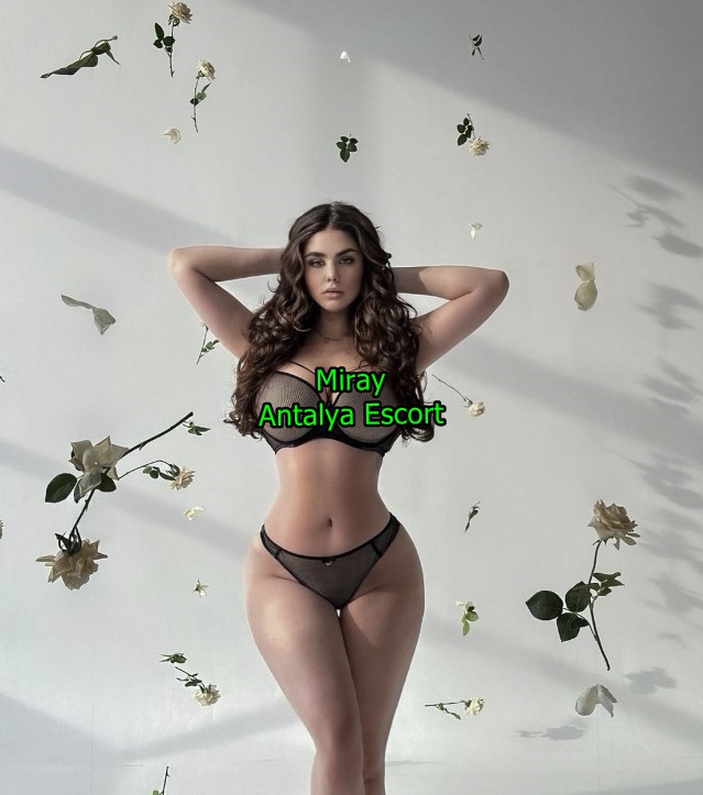 antalyaescortmiray-1 Antalya Escort Miray Her Bakışım Her Dokunuşum Seni Çıldırtır